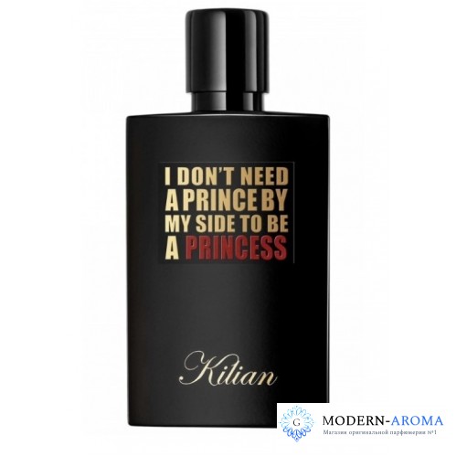 Kilian I Don't Need A Prince By My Side To Be A Princess